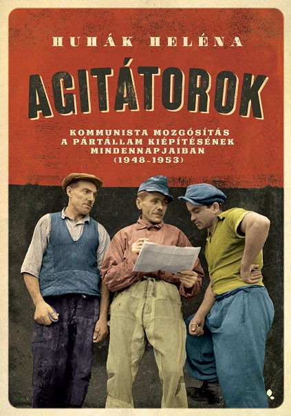 huhak helena agitatorok borito