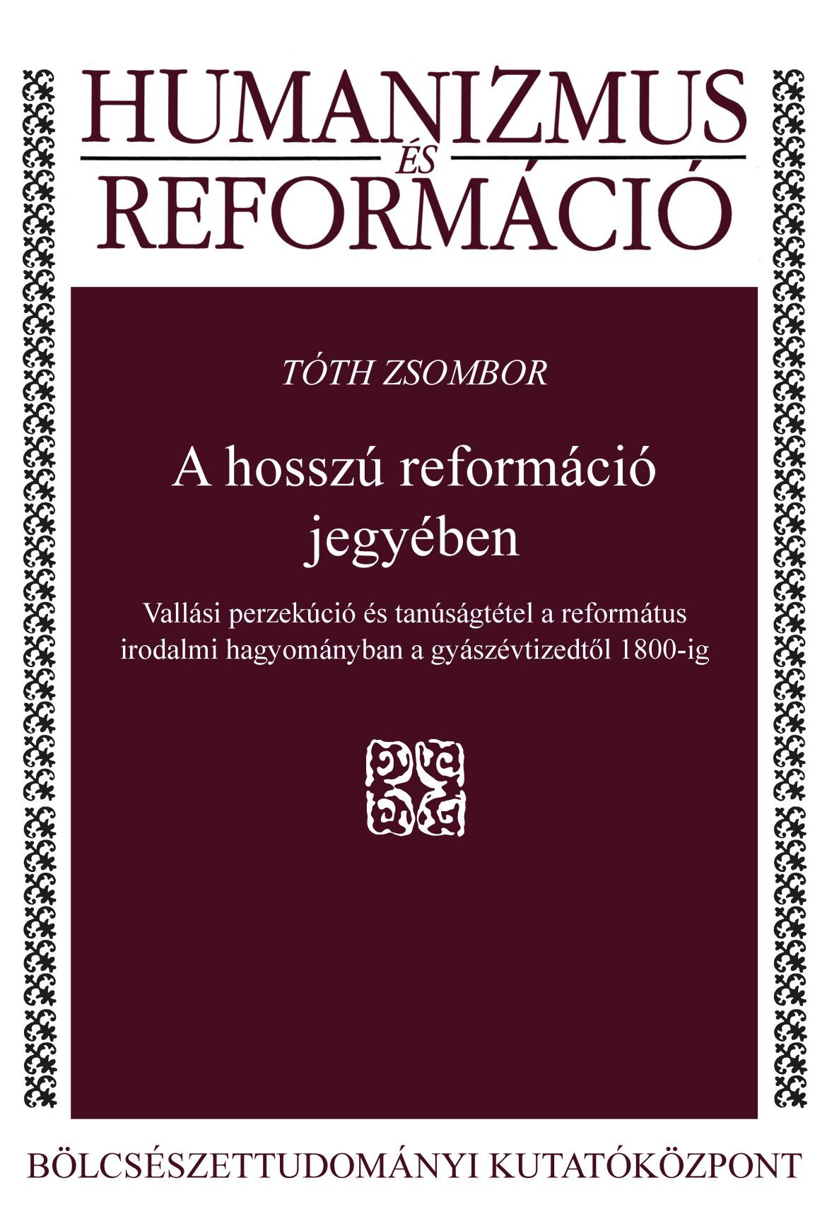 a hosszu reformacio b1